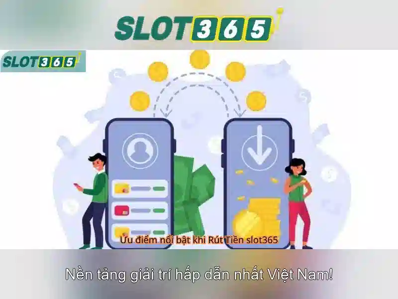 Slot365: Nền tảng chơi slot trực tuyến an toàn và thú vị