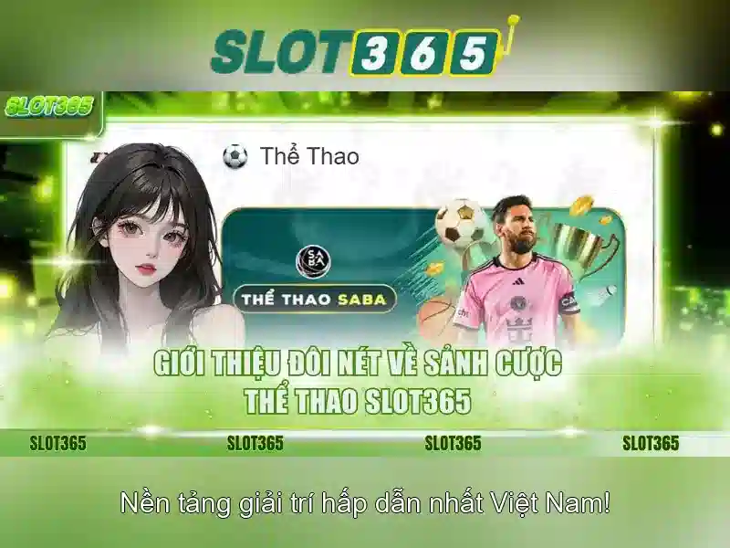 Slot365 - Trải nghiệm trò chơi slot trực tuyến hàng đầu